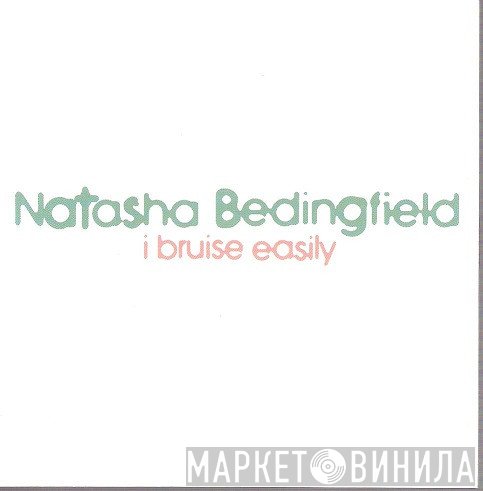 Natasha Bedingfield - I Bruise Easily