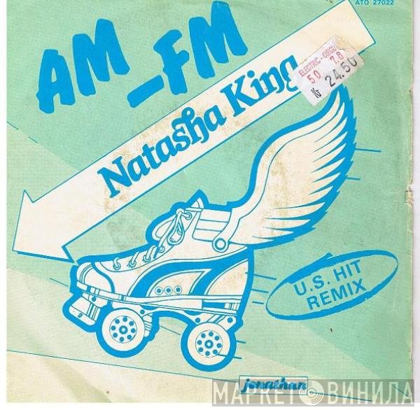 Natasha King  - AM-FM