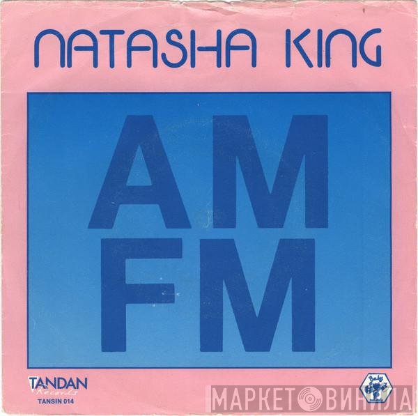 Natasha King  - AM-FM