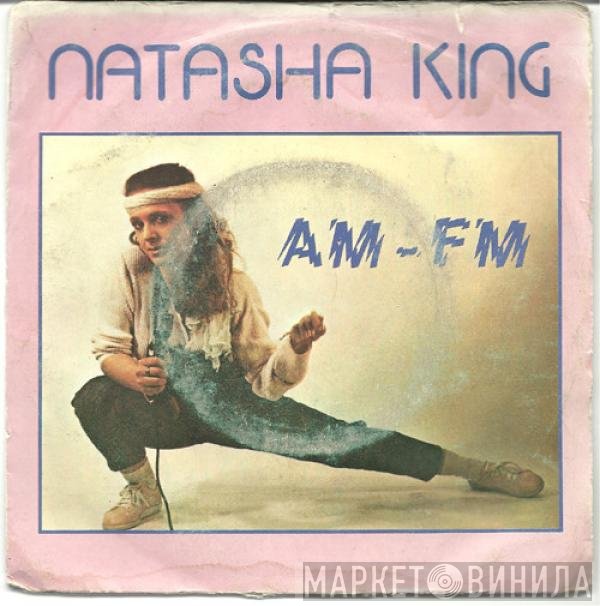 Natasha King  - AM-FM