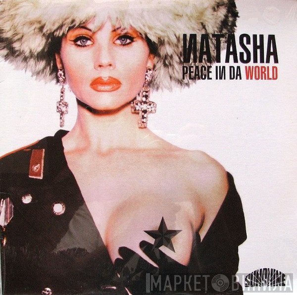 Natasha  - Peace In Da World