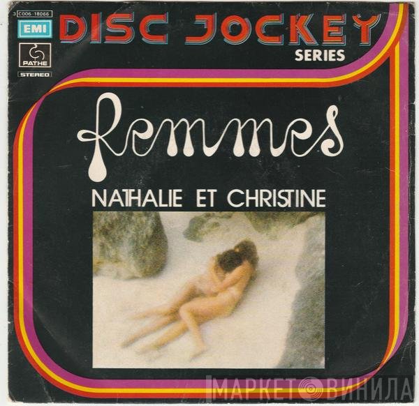 Nathalie Et Christine - Femmes