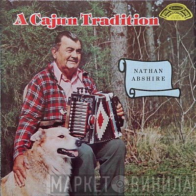 Nathan Abshire - A Cajun Tradition