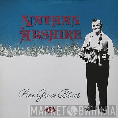 Nathan Abshire - Pine Grove Blues