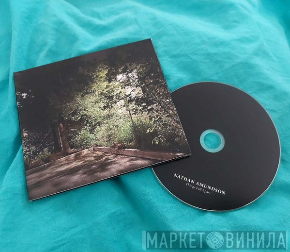 Nathan Amundson - Things Fall Apart