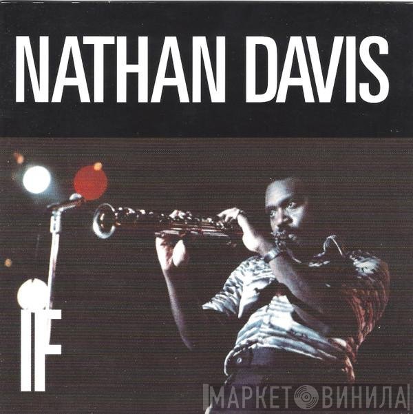 Nathan Davis  - If