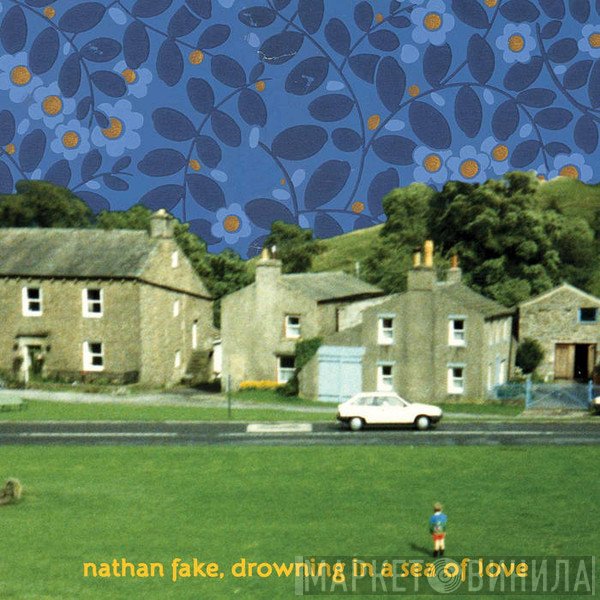 Nathan Fake - Drowning In A Sea Of Love