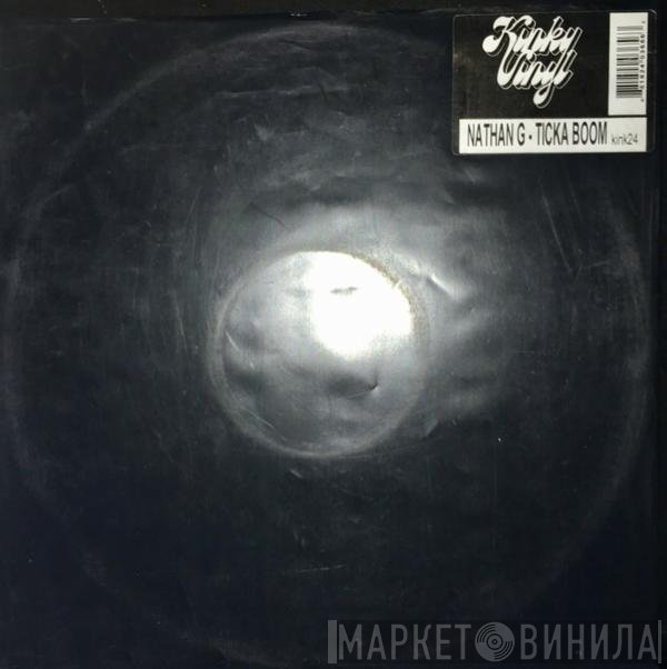 Nathan G - Ticka Boom / Motion Potion