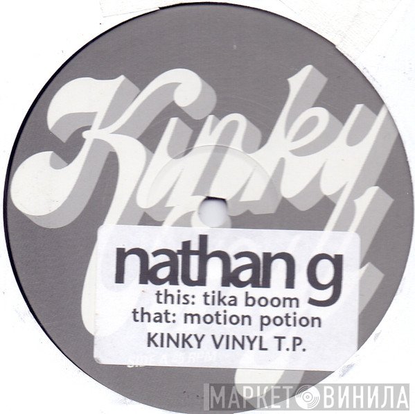 Nathan G - Ticka Boom / Motion Potion