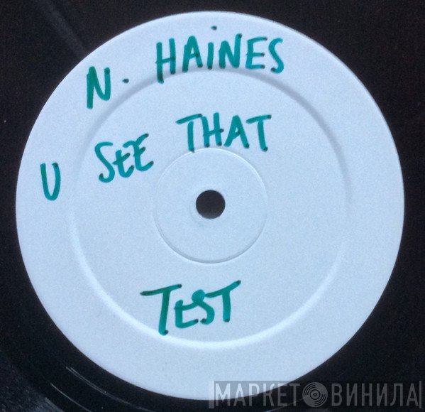 Nathan Haines  - U See That