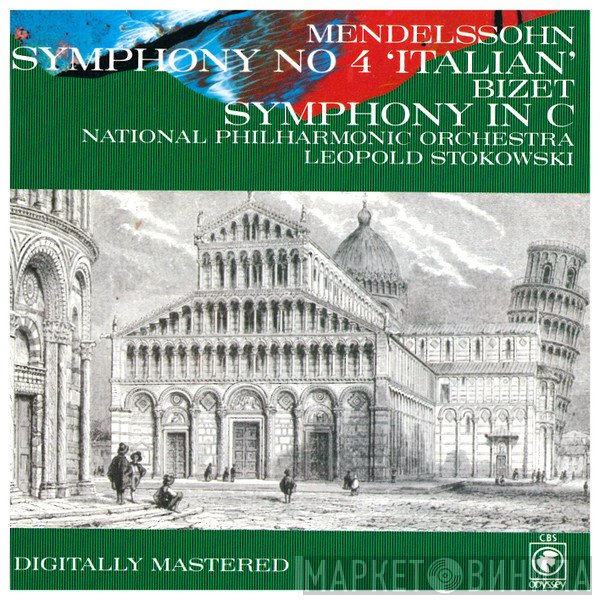 National Philharmonic Orchestra, Georges Bizet, Leopold Stokowski, Felix Mendelssohn-Bartholdy - Symphony No 4 ‘Italian’ / Symphony In C