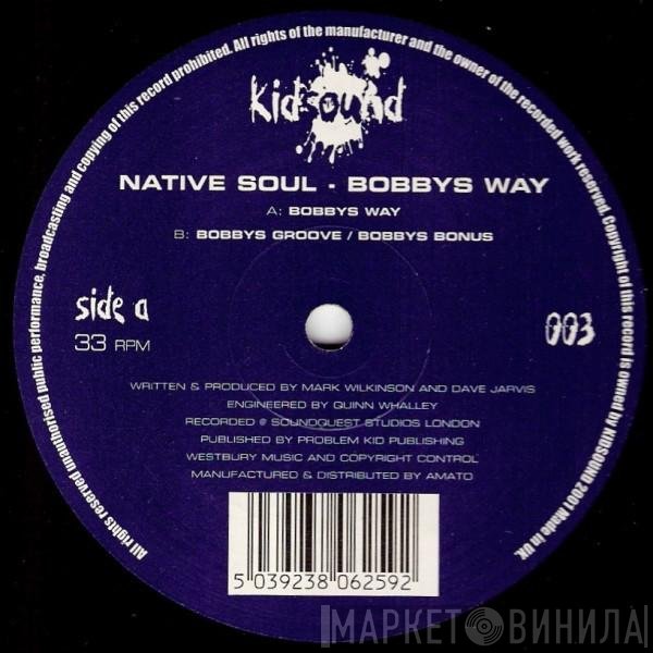 Native Soul - Bobbys Way