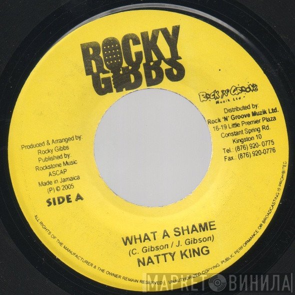 Natty King, Marky Scorcher - What A Shame / Wah She Tek Me Fah