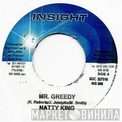 Natty King - Mr. Greedy