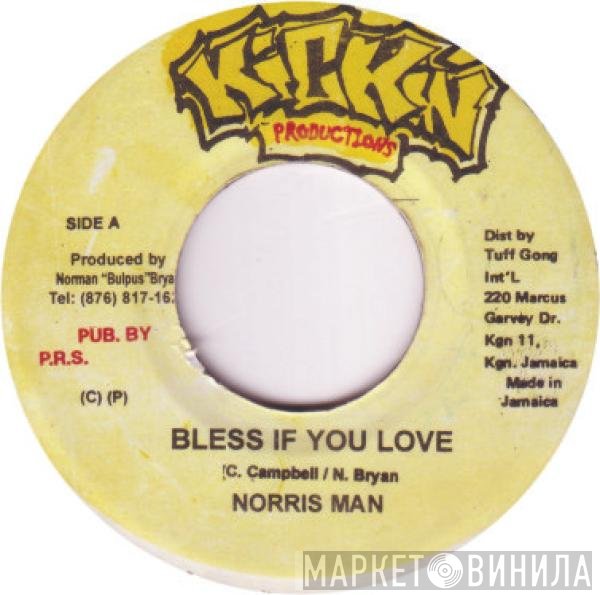 Natural Black, Norrisman - Bless If You Love / Not Your Enemy