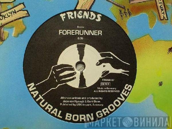 Natural Born Grooves - Forerunner