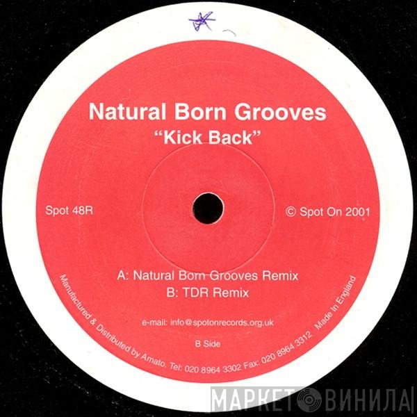 Natural Born Grooves - Kick Back