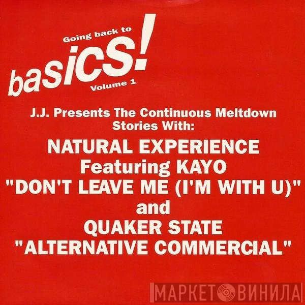 Natural Experience Featuring Kayo  / Quaker State  - Going Back To Basics! Volume 1