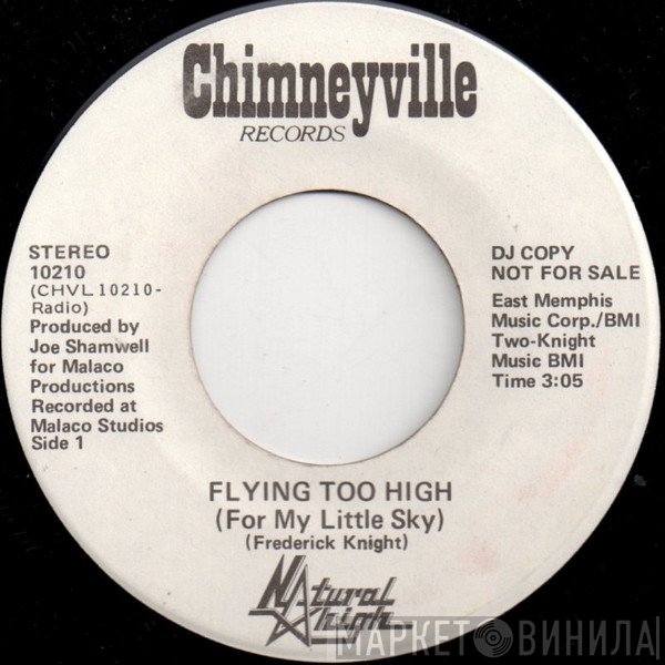 Natural High  - Flying Too High (For My Little Sky)