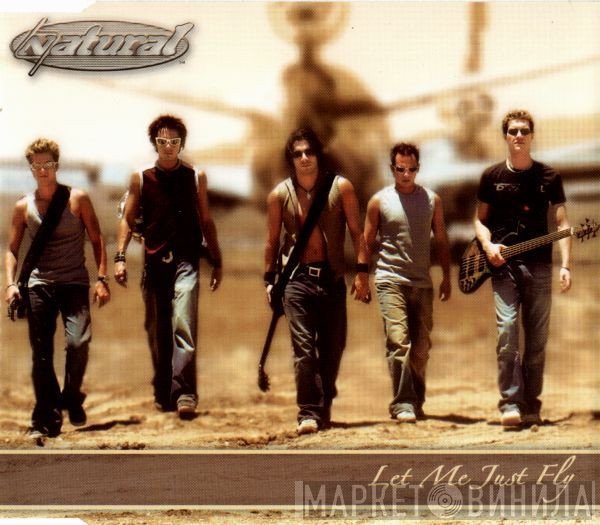 Natural   - Let Me Just Fly