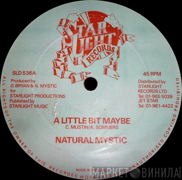 Natural Mystic  - A Little Bit Maybe