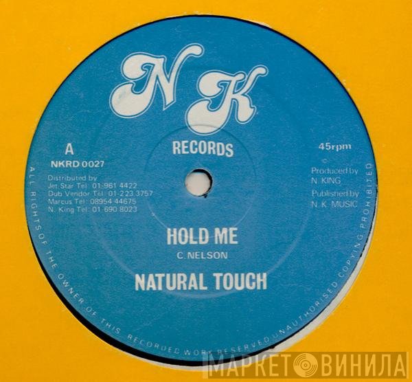 Natural Touch - Hold Me Tight