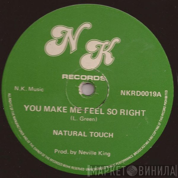 Natural Touch - You Make Me Feel So Right