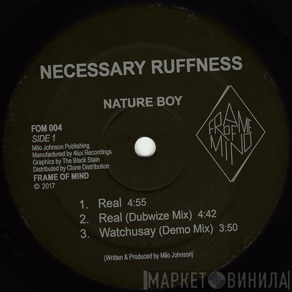 Nature Boy - Necessary Ruffness