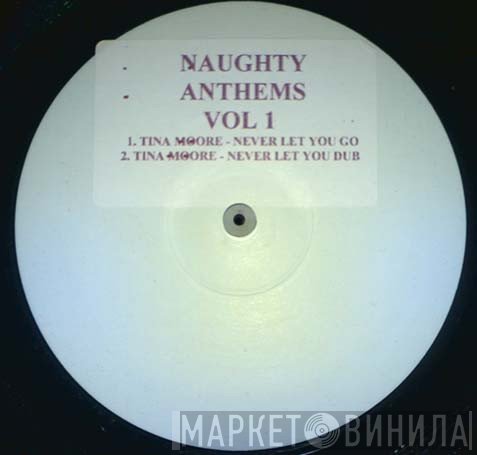  - Naughty Anthems Vol 1