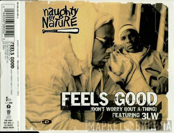 Naughty By Nature, 3LW - Feels Good (Don't Worry Bout A Thing)