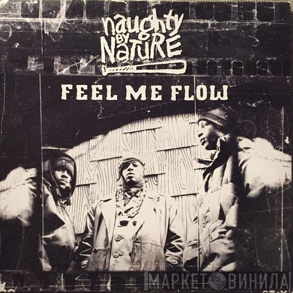 Naughty By Nature  - Feel Me Flow