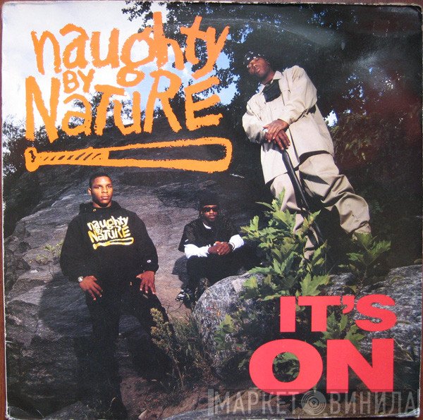 Naughty By Nature - It's On