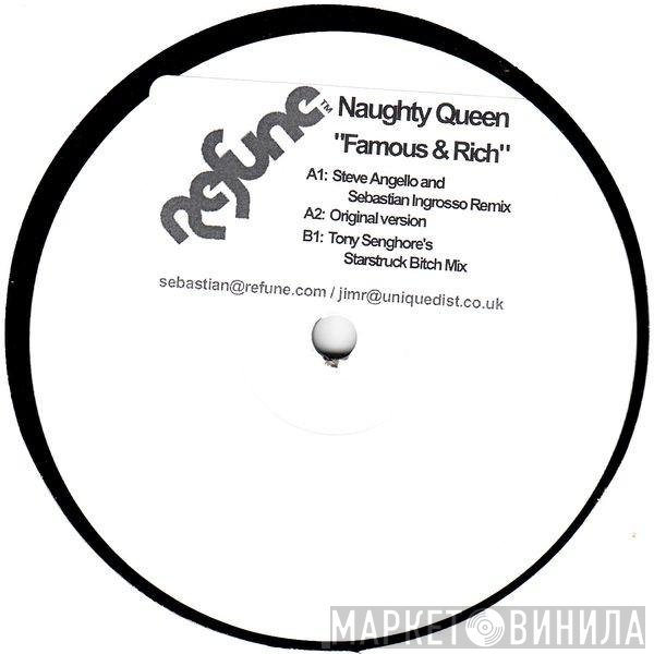 Naughty Queen - Famous & Rich