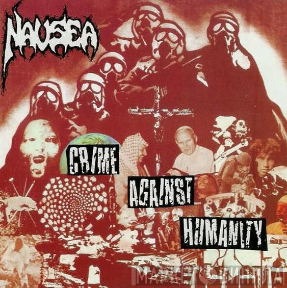 Nausea   - Crime Against Humanity