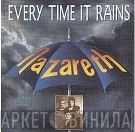 Nazareth   - Every Time It Rains