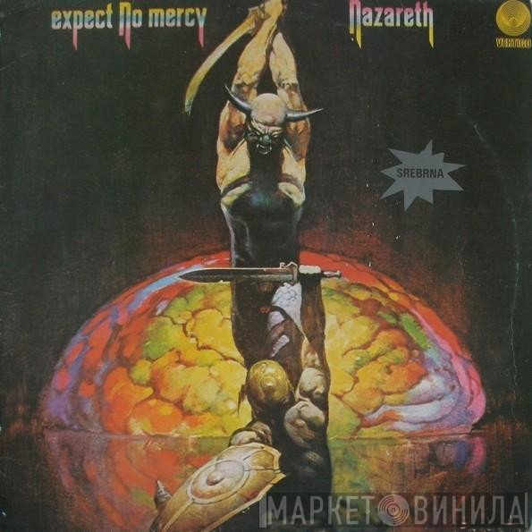Nazareth   - Expect No Mercy