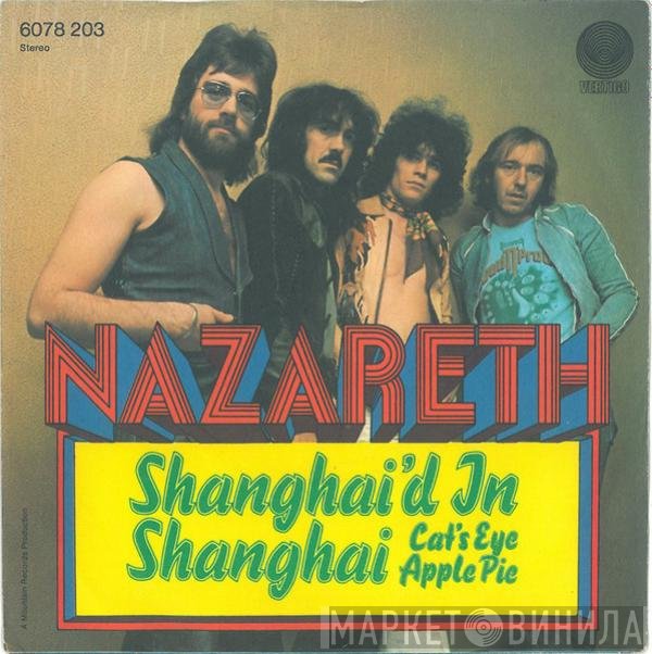 Nazareth   - Shanghai'd In Shanghai