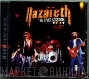 Nazareth   - The River Sessions