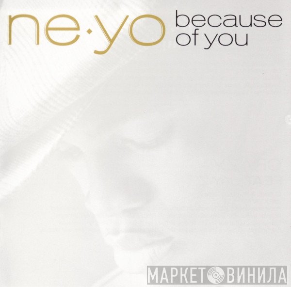 Ne-Yo - Because Of You