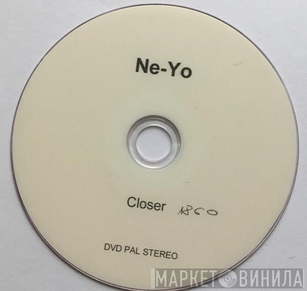 Ne-Yo  - Closer