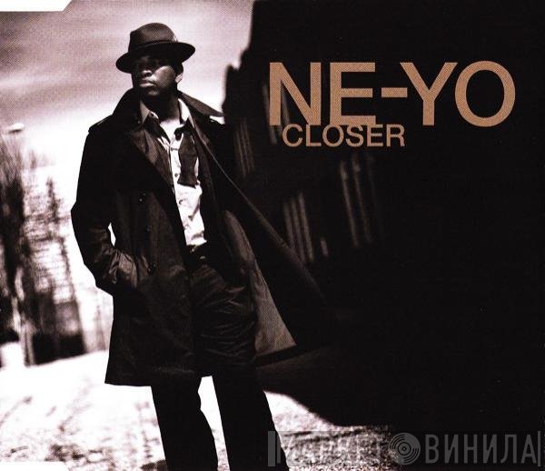 Ne-Yo  - Closer