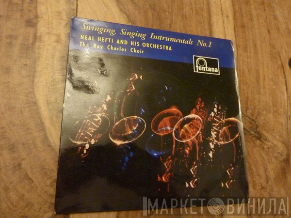Neal Hefti's Orchestra, Ray Charles Choir - Swinging, Singing Instrumentals No.1