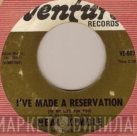 Neal Kimble - I've Made A Reservation (In My Life For You) / Ain't It The Truth