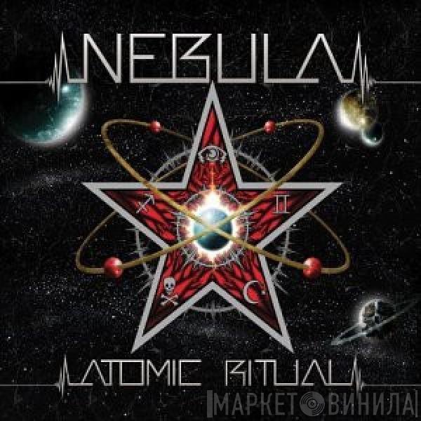 Nebula   - Atomic Ritual