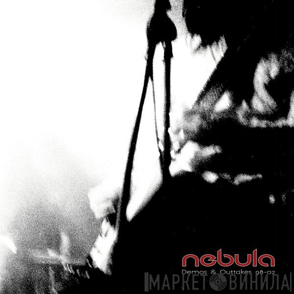 Nebula  - Demos & Outtakes 98-02