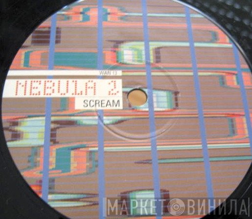 Nebula II  - Scream / Pid