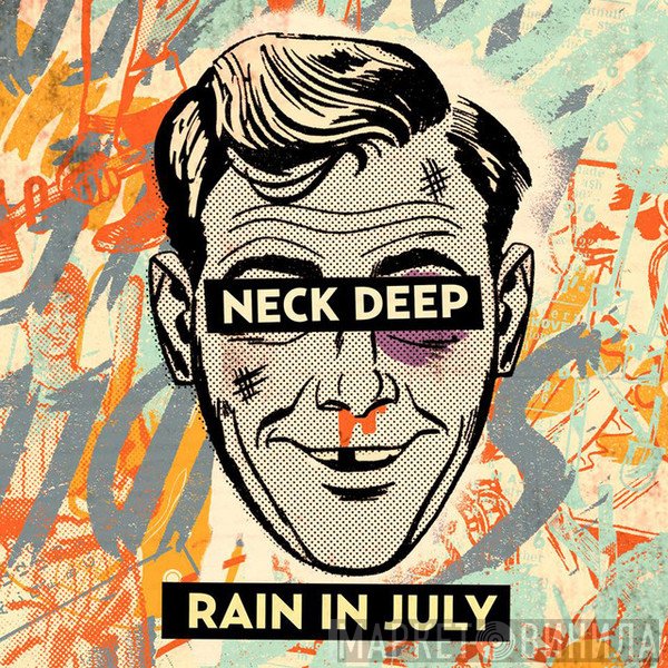 Neck Deep   - Rain In July