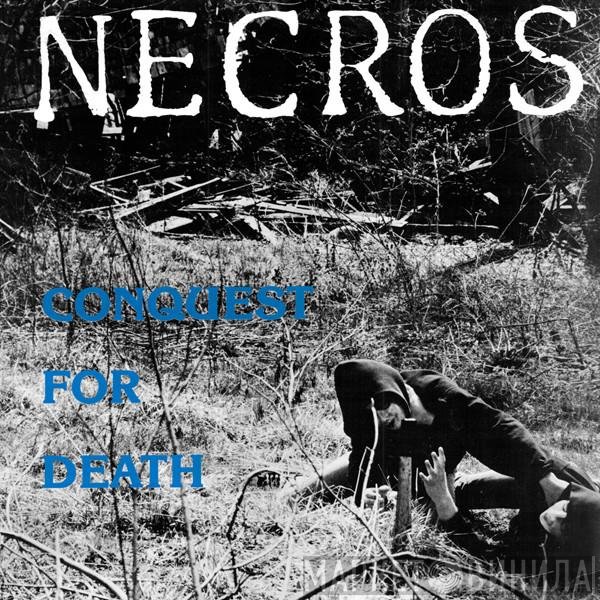Necros   - Conquest For Death