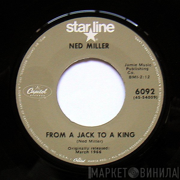 Ned Miller - From A Jack To A King / Do What You Do, Do Well