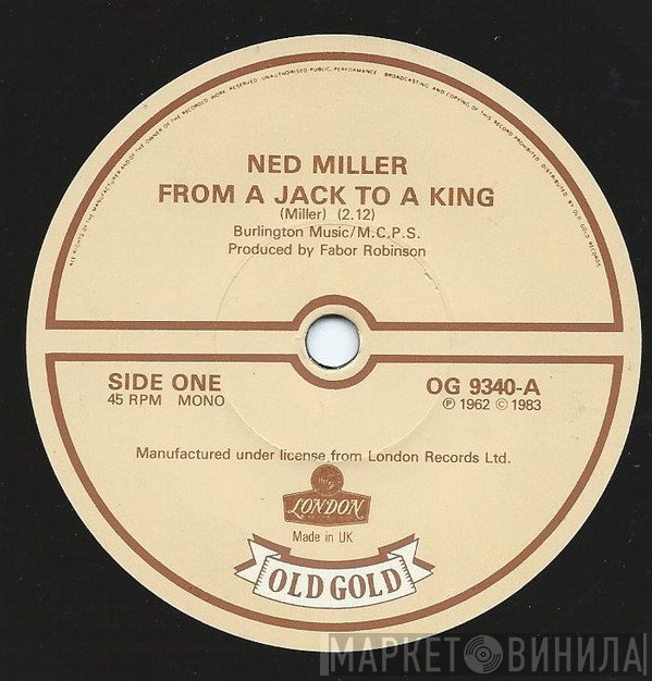 Ned Miller - From A Jack To A King / Do What You Do Do Well